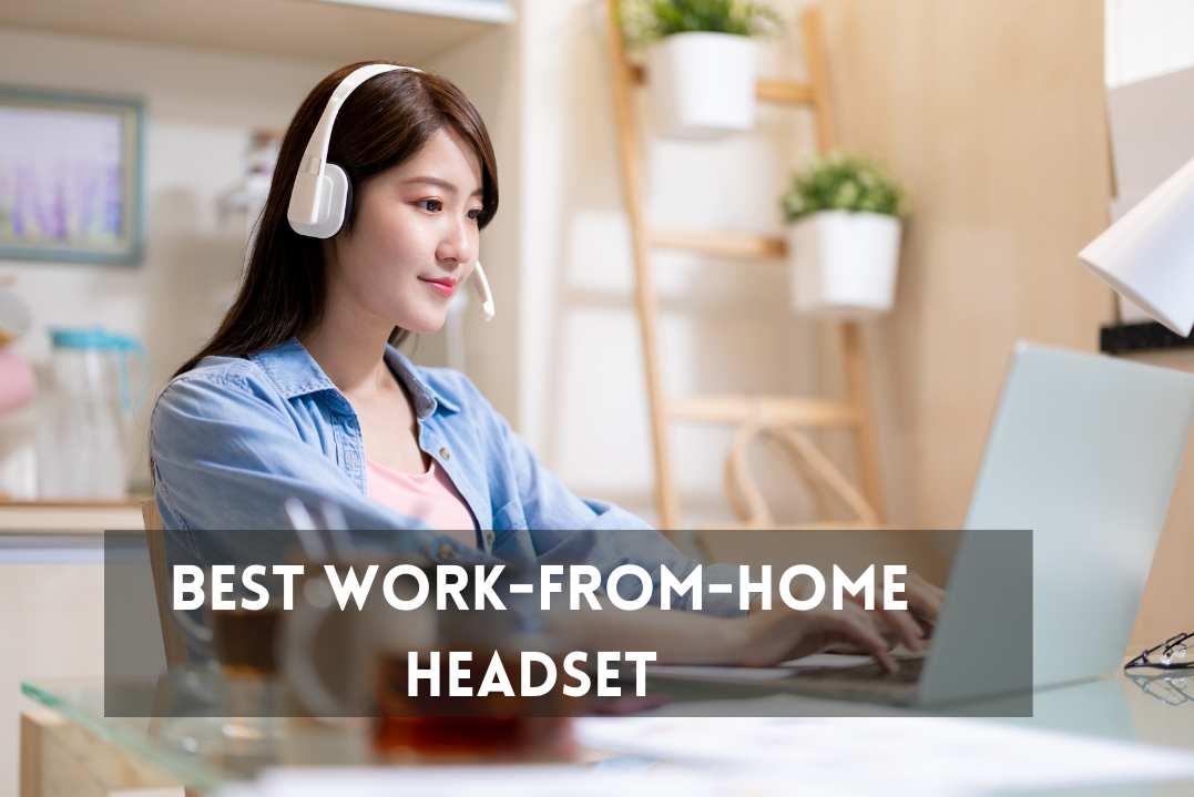 Best-Work-From-Home Headset